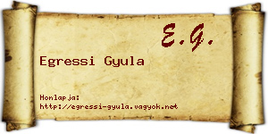 Egressi Gyula névjegykártya